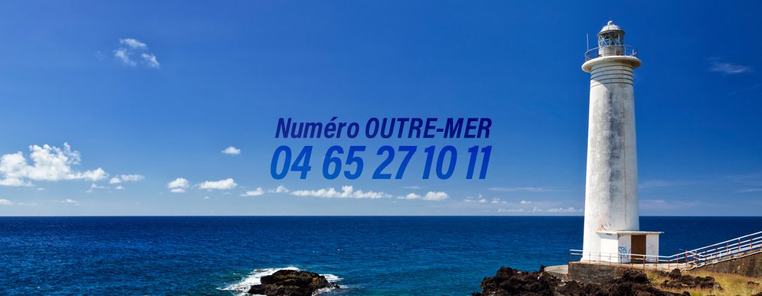 France d’Outre-mer, un numéro dédié pour mieux vous servir