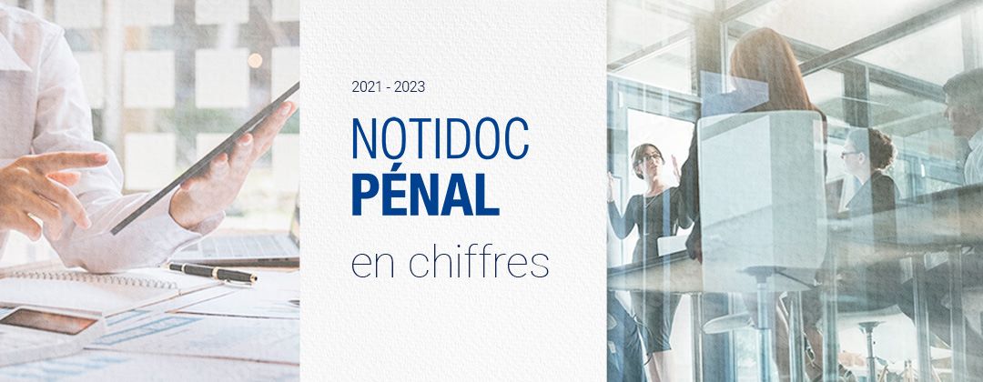 NOTIDOC PÉNAL : 2 ans à votre service et les projets lancés.